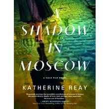 A Shadow In Moscow