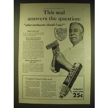1931 Colgate Toothpaste Ad - This seal answers the question