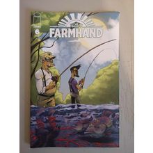 FARMHAND #6 - 1st PRINT - IMAGE COMICS