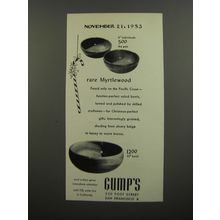 1953 Gump's bowls Advertisement - rare Myrtlewood