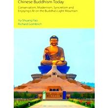 Chinese Buddhism Today