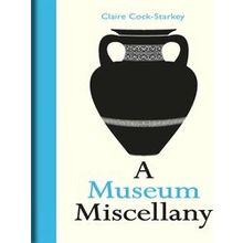 A Museum Miscellany