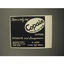 1951 Copain Restaurant Ad - There is only one
