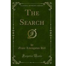 The Search (Classic Reprint)