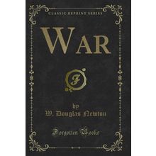 War (Classic Reprint)