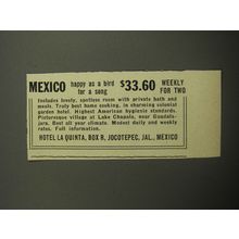 1957 Hotel La Quinta Advertisement - Mexico Happy as a Bird for a song