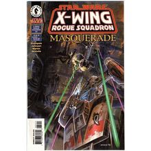 STAR WARS X-WING ROGUE SQUADRON ' MASQUERADE ' # 4 ( 1998)