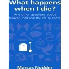 What Happens When I Die