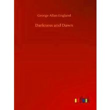 Darkness and Dawn