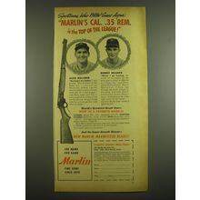 1952 Marlin Model 336 Carbine Ad - Alex Kellner and Bobby Shantz