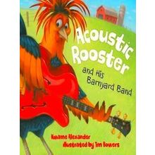Acoustic Rooster And His Barnyard Band