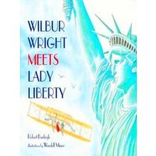 Wilbur Wright Meets Lady Liberty
