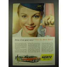 1957 Hertz Rent a Car Ad - Drive it as your own! (Get the Hertz idea)