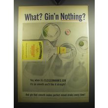1957 Fleischmann's Gin Ad - What? Gin'n Nothing?