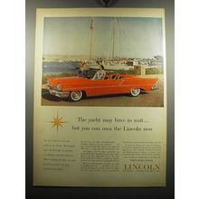 1957 Lincoln Convertible Ad - The yacht may have to wait