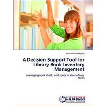 A Decision Support Tool for Library Book Inventory Management
