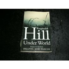 Under World by Reginald Hill
