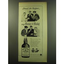 1949 Haig & Haig Five Star Scotch Ad - Don't be Vague.. say Haig & Haig
