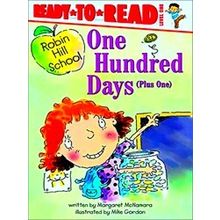 Robin Hill School One Hundred Days (Plus One) - Margaret McNamara