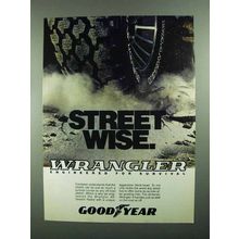 1985 Goodyear Wrangler Tire Ad - Street Wise