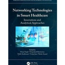 Wireless Communications and Networking Technologies: Networking Technologies in