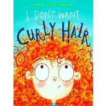 I Don't Want Curly Hair