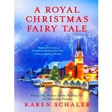 A Royal Christmas Fairy Tale