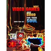 Why Video Games Are Good for Your Soul