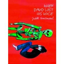 When David Lost His Voice
