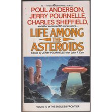 Life Among the Asteroids, Jerry Pournelle & John F Carr. The Endless Frontier 4