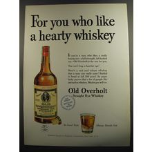 1952 Old Overholt Rye Whiskey Ad - For you who like a hearty whiskey