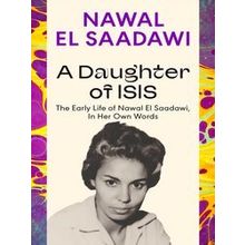 A Daughter of Isis - Nawal El Saadawi