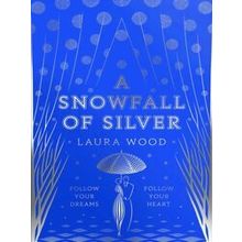 A Snowfall of Silver