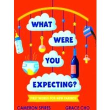 What Were You Expecting
