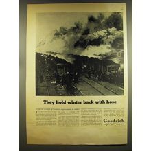 1937 Goodrich Steam Hoses Ad - They hold winter back with hose