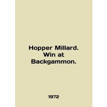 Hopper Millard. Win at Backgammon. In English /Hopper Millard. Win at Backgammo
