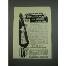 1949 Glow in the Dark Tie Co. Strip-Tease Necktie Ad - Calling all men