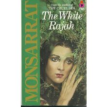 The White Rajah, by Nicholas Monsarrat