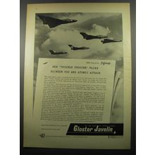 1955 Gloster Javelin Aircraft Ad - Flies between you and atomic attack