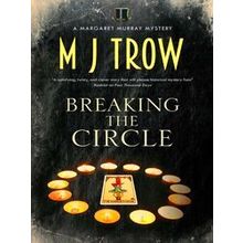 A Margaret Murray Mystery Breaking The Circle