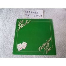 Dr hook - better love next time - 7" vinyl single