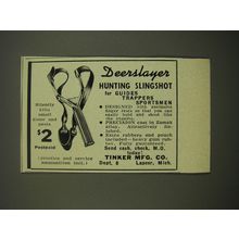 1952 Deerslayer Hunting Slingshot Ad - For Guides Trappers Sportsmen