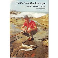 Lets Fish The Otways ~ Stan Wright
