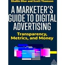A Marketer's Guide To Digital Advertising