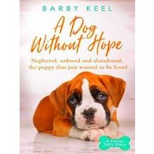 A Dog Without Hope