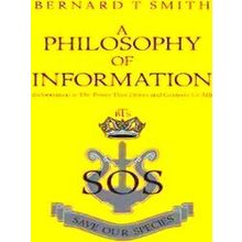 A Philosophy of Information