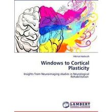 Windows to Cortical Plasticity