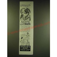 1938 Ingram's Shaving Cream Ad - Treat your face to Ingram's - the Luxury Shave
