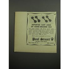 1952 Paul Stuart Cuff Links Ad - Imported Cuff Links of hand-braided silk