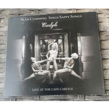 Alan Cumming Sings Sappy Songs - Live at the Cafe Carlyle - CD